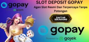 Slot Deposit Gopay 10rb